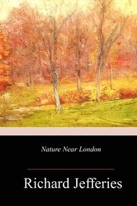 bokomslag Nature Near London