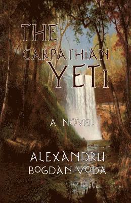 Alexandru Bogdan Voda - The Carpathian Yeti: Bomigetoio 2, Häftad