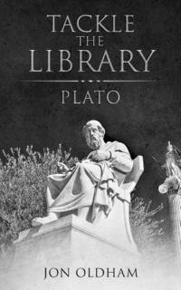 bokomslag Tackle the Library - Plato: Philosophy for the Curious