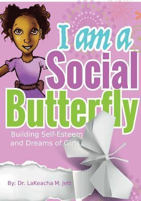 I am a Social Butterfly 1