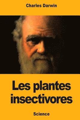 Les plantes insectivores 1