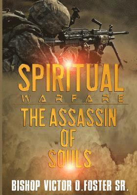 bokomslag Spiritual Warfare - The Assassin of Souls