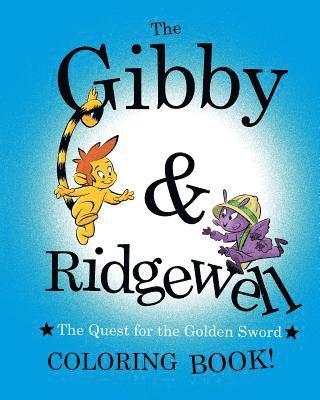 Gibby & Ridgewell Coloring Book 1