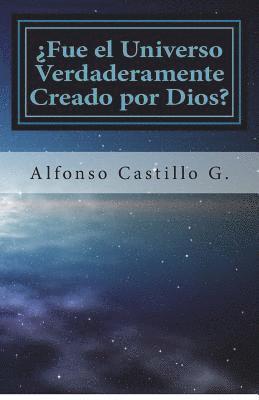 Fue el Universo Verdaderamente Creado por Dios? 1