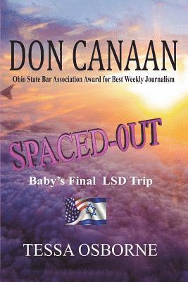 Don Canaan - Spaced-Out: Baby's Final LSD Trip, Häftad