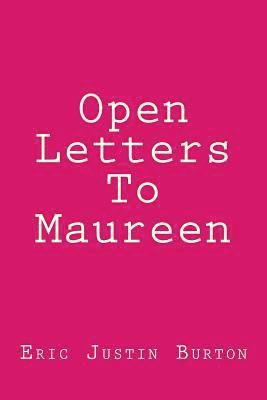 Open Letters To Maureen 1