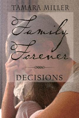 bokomslag Family Forever: Decisions