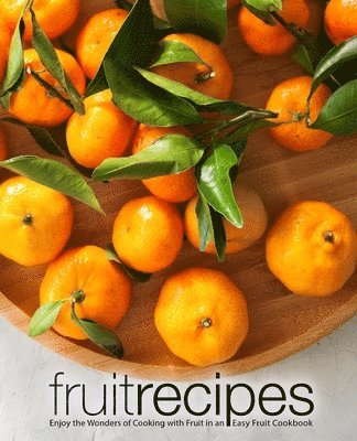 bokomslag Fruit Recipes