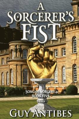 Guy Antibes - A Sorcerer's Fist, Häftad