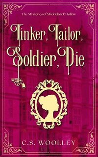 bokomslag Tinker, Tailor, Soldier, Die