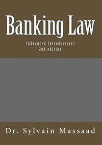 bokomslag Advanced Introduction to Banking Law