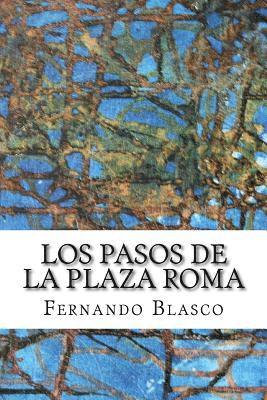 Los pasos de la plaza Roma 1