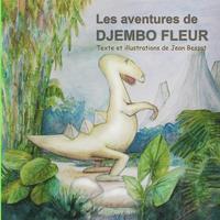 bokomslag Les aventures de Djembo fleur