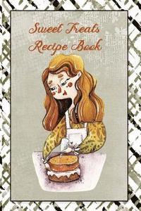 bokomslag Sweet Treats Recipe Book: 6 x 9 Color