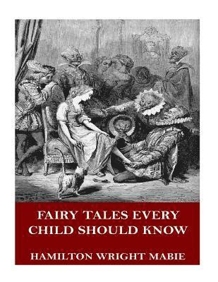 bokomslag Fairy Tales Every Child Should Know