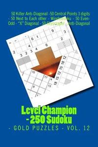 bokomslag Level Champion - 250 Sudoku - Gold puzzles - Vol. 12
