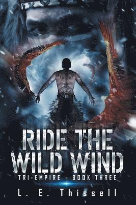 bokomslag RIDE the WILD WIND: Tri-Empire