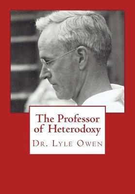 The Professor of Heterodoxy 1