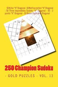 bokomslag 250 Champion Sudoku - Gold puzzles - Vol. 13