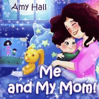 bokomslag Me and My Mom!