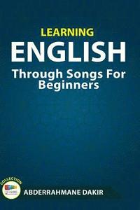 bokomslag Learning English Through Songs For Beginners