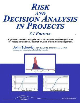 bokomslag Risk and Decision Analysis in Projects 3.1 Edition