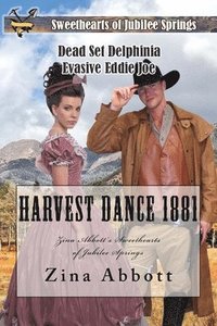bokomslag Harvest Dance 1881: Zina Abbott's Sweethearts of Jubilee Springs