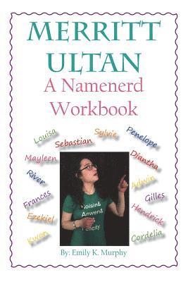 bokomslag Merritt Ultan: A Namenerd Workbook