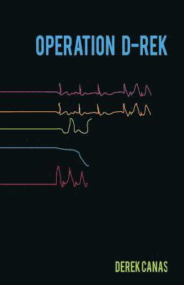 Operation D-Rek 1