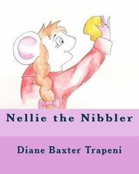 bokomslag Nellie the Nibbler