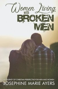 bokomslag Women Living with Broken Men