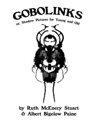 Gobolinks: or, Shadow Pictures for Young and Old 1