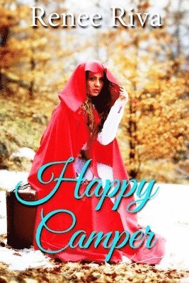 Happy Camper: A Romantic Comedy 1