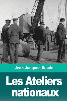 Les Ateliers nationaux 1