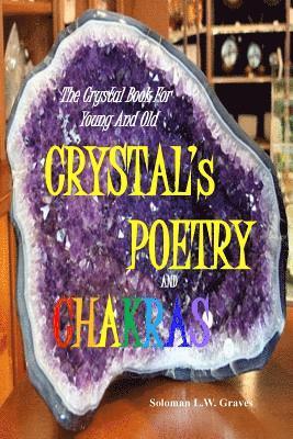 bokomslag CRYSTAL's POETRY AND CHAKRAS: The Crystal Book for Young And Old