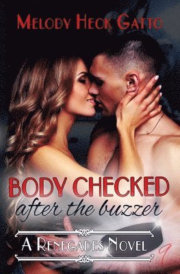 bokomslag Body Checked: After the Buzzer