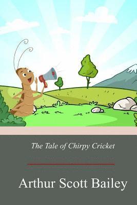 The Tale of Chirpy Cricket 1