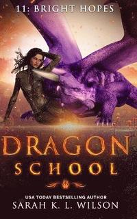 bokomslag Dragon School: Bright Hopes