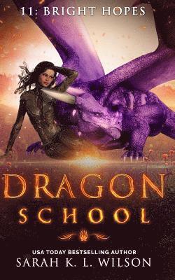 Dragon School: Bright Hopes 1