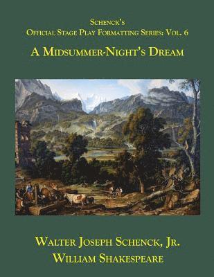 bokomslag Schenck's Official Stage Play Formatting Series: : A Midsummer's Night's Dream