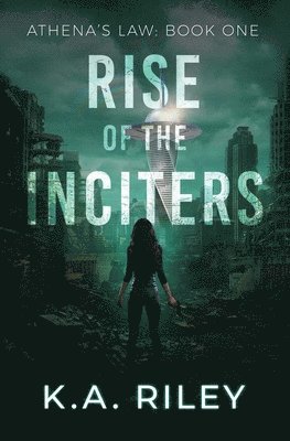 Athena's Law: Rise of the Inciters 1