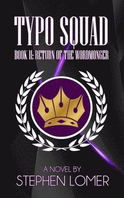 Typo Squad: Book II: Return of the Wordmonger 1