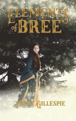 Elements of Bree 1