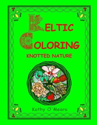 Keltic Coloring: Knotted Nature 1