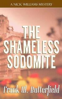 bokomslag The Shameless Sodomite