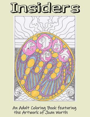 bokomslag Insiders: An Adult Coloring Book featuring the Artwork of Joan Worth