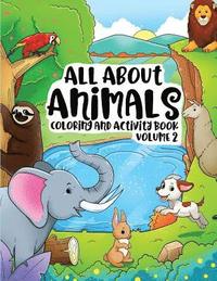 bokomslag All About Animals Coloring Books for Kids & Toddlers Children Children Activity Books for Kids Ages 2-4, 4-8, Boys, Girls Fun Early Learning, Relaxati