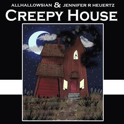 Creepy House 1