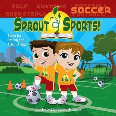 Sprout Sports! Soccer 1