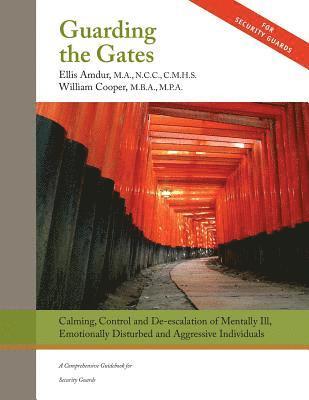 William Cooper, Ellis Amdur - Guarding the Gates, Häftad
